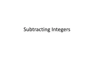 Subtracting Integers