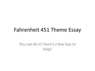 Fahrenheit 451 Theme Essay