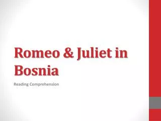 Romeo &amp; J uliet in B osnia