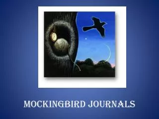 Mockingbird Journals
