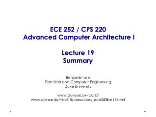 ECE 252 / CPS 220 Advanced Computer Architecture I Lecture 19 Summary