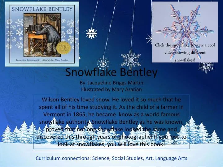 snowflake bentley by jacqueline briggs martin illustrated by mary azarian
