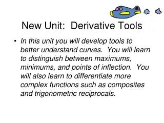 New Unit: Derivative Tools
