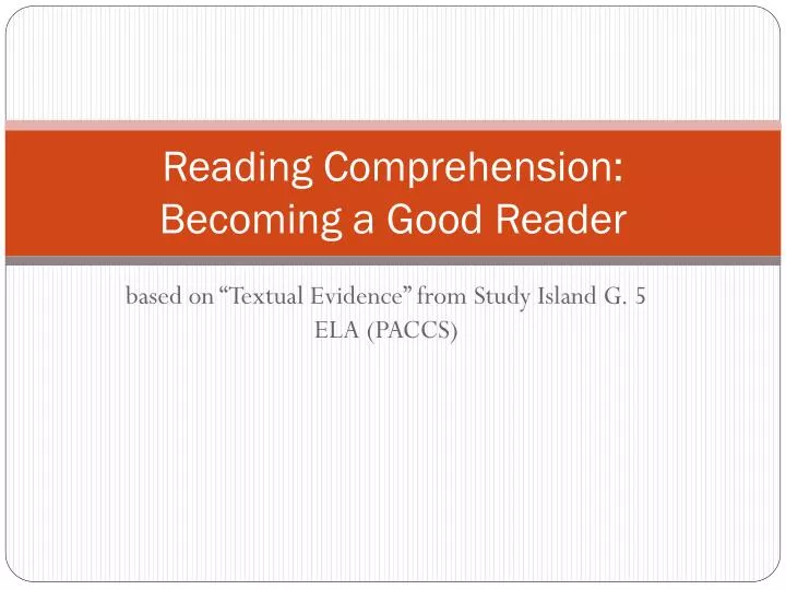 reading comprehension becoming a good reader