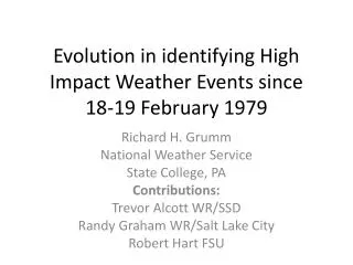 Evolution in identifying High Impact Weather Events since 18-19 February 1979