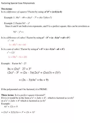 Factoring Special Case Polynomials Two terms :