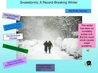 Snowstorms: A Record-Breaking Winter