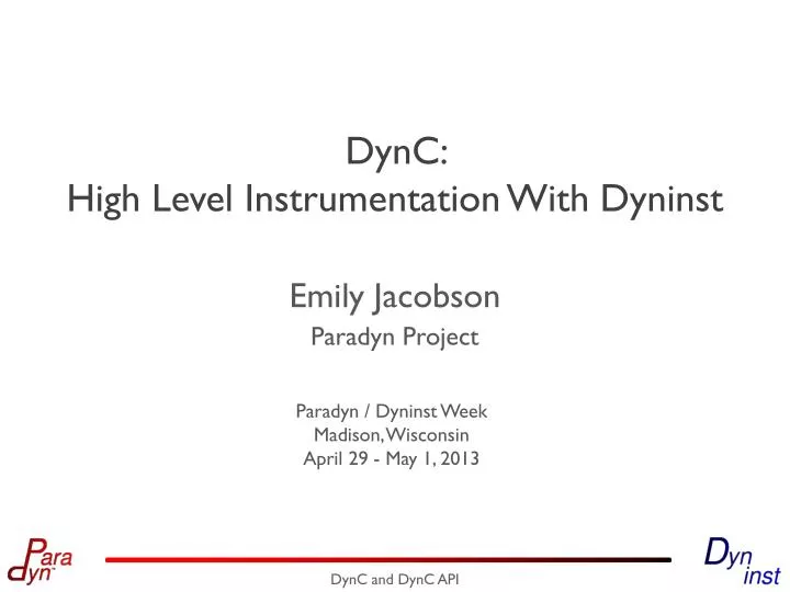 dync high level instrumentation with dyninst