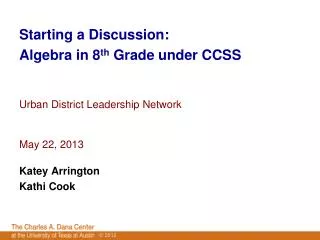 Starting a Discussion: Algebra in 8 th Grade under CCSS