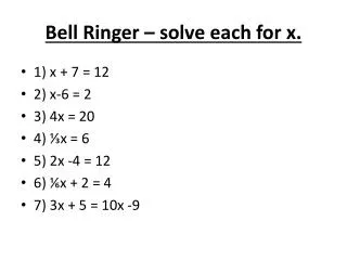 Bell Ringer – solve each for x.