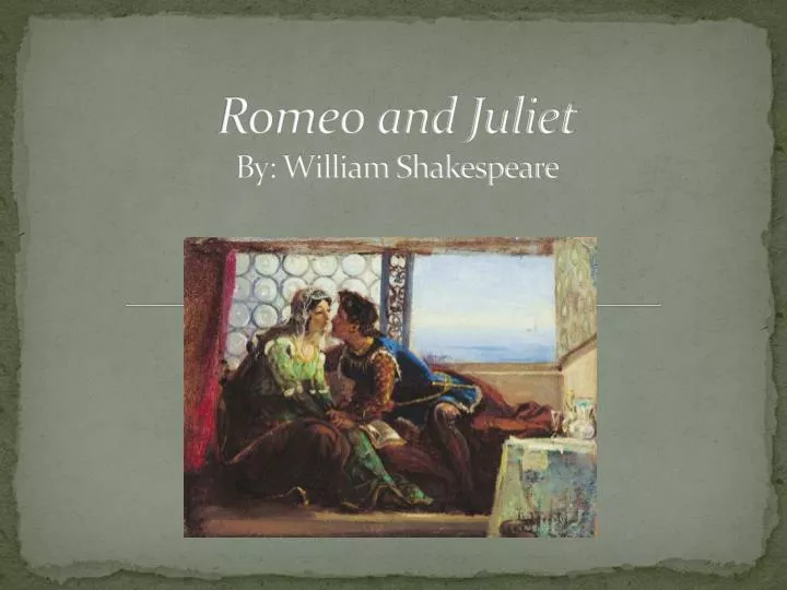 romeo and juliet by william shakespeare