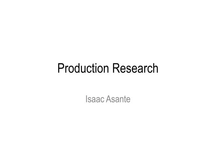 production research