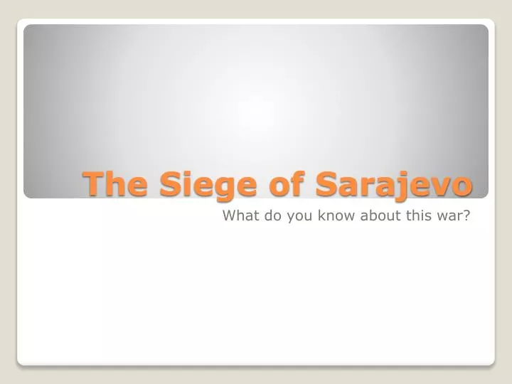 the siege of sarajevo