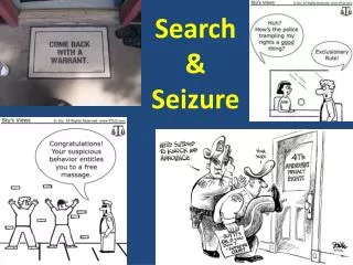 Search &amp; Seizure