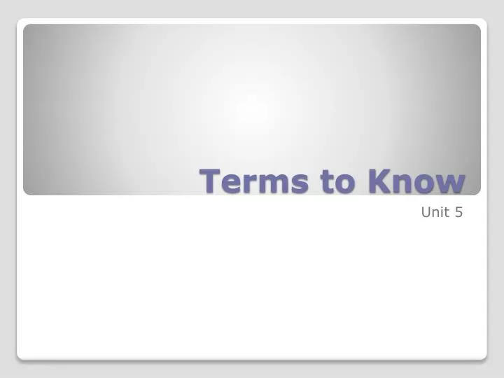 terms to know