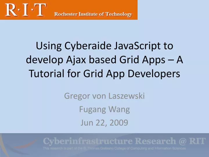 using cyberaide javascript to develop ajax based grid apps a tutorial for grid app developers