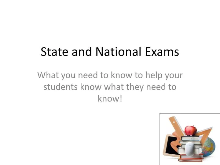 state and national exams