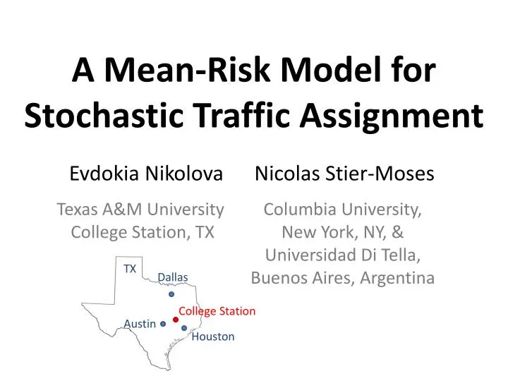 a mean risk model for stochastic traffic assignment