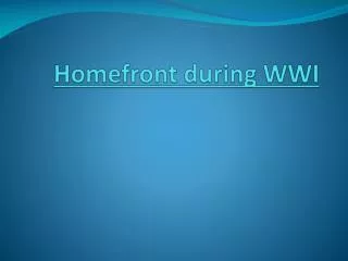 Homefront during WWI