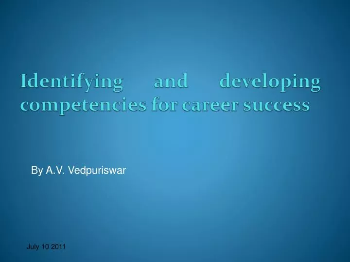 identifying and developing competencies for career success