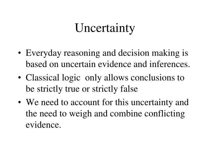 uncertainty