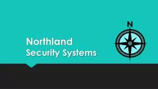 northland security systems