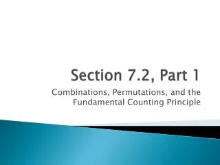 Section 7.2, Part 1