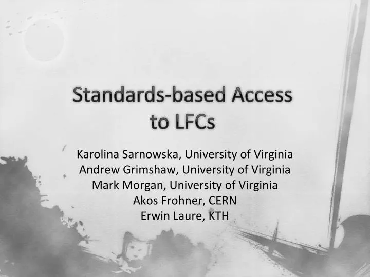 standards based access to lfcs