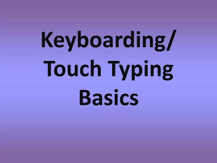 keyboarding touch typing basics