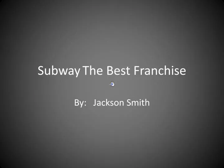 subway the best franchise