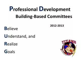 P rofessional D evelopment Building-Based Committees