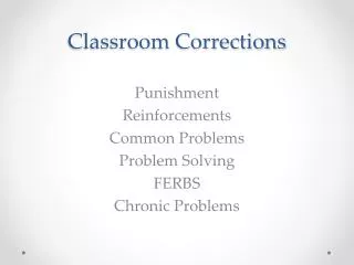 Classroom Corrections