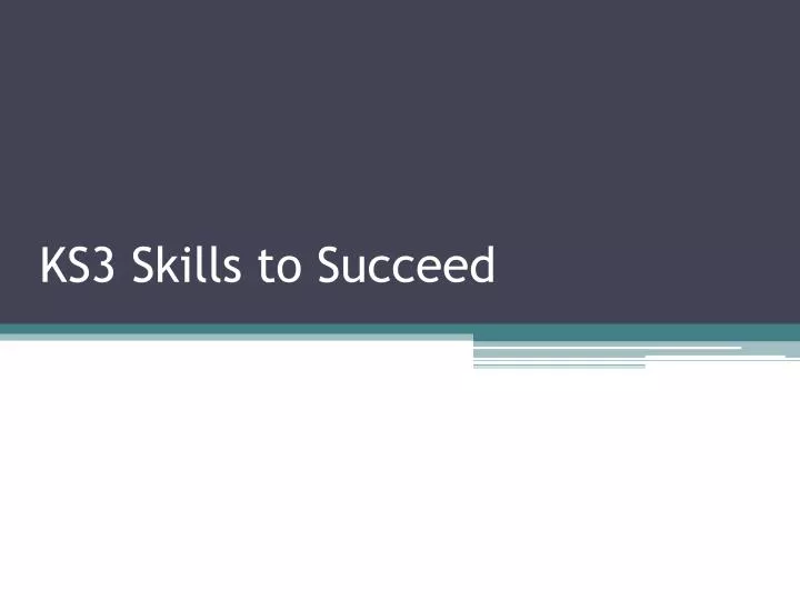 ks3 skills to succeed