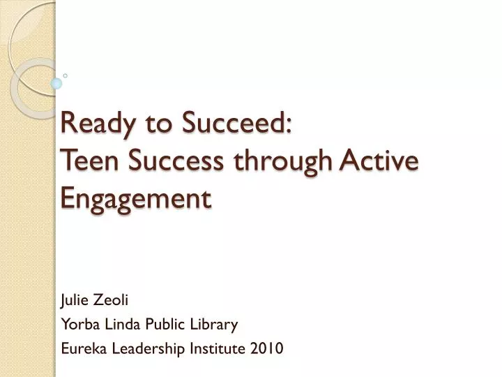 ready to succeed teen success through active engagement