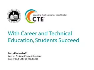 With Career and Technical Education, Students Succeed
