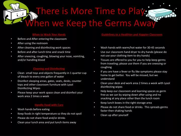 there is more time to play when we keep the germs away