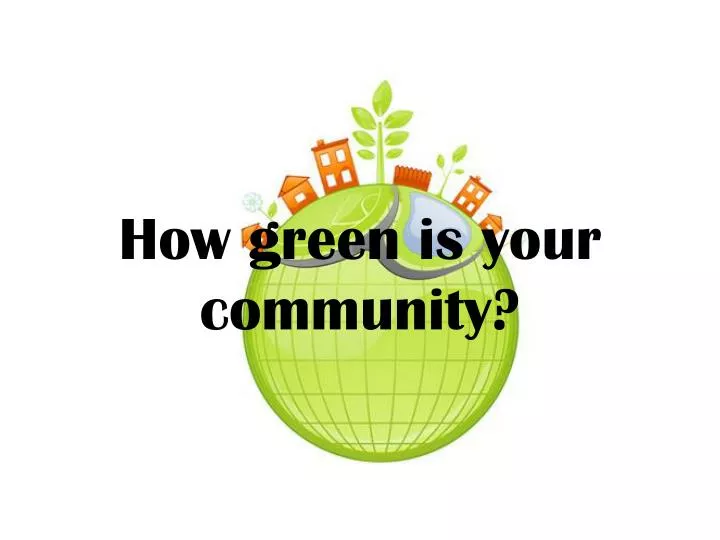 how green is your community