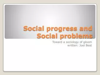 Social progress and Social problems