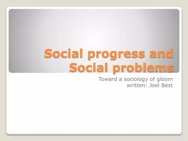 social progress and social problems