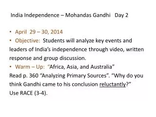 India Independence – Mohandas Gandhi Day 2