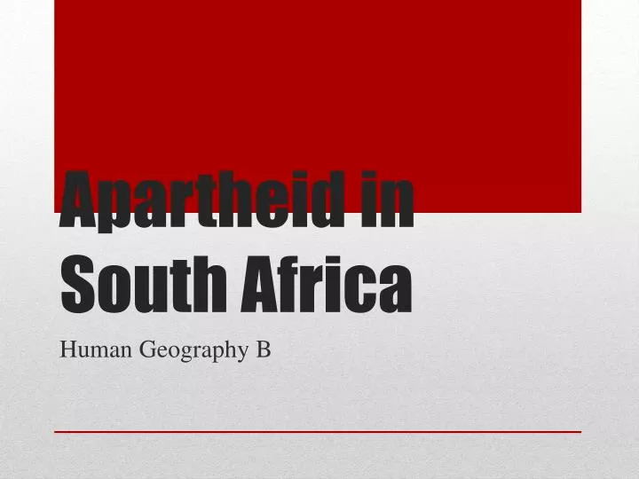 apartheid in south africa