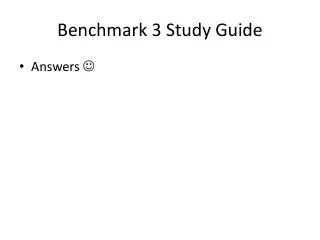 Benchmark 3 Study Guide
