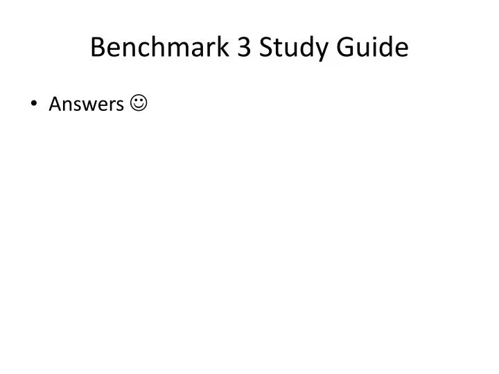 benchmark 3 study guide