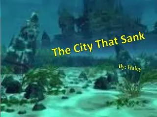 The City That Sank