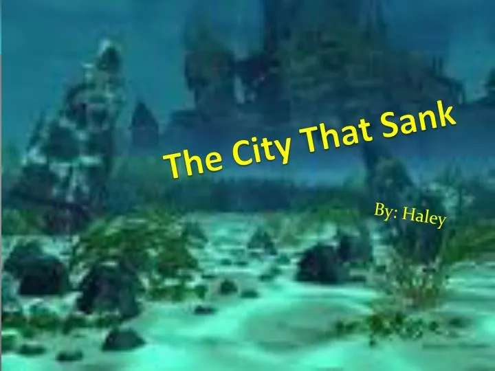 the city that sank