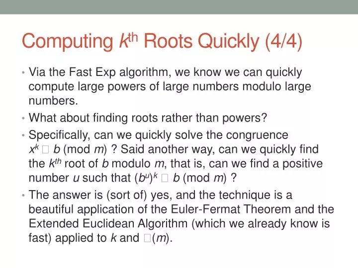 computing k th roots quickly 4 4