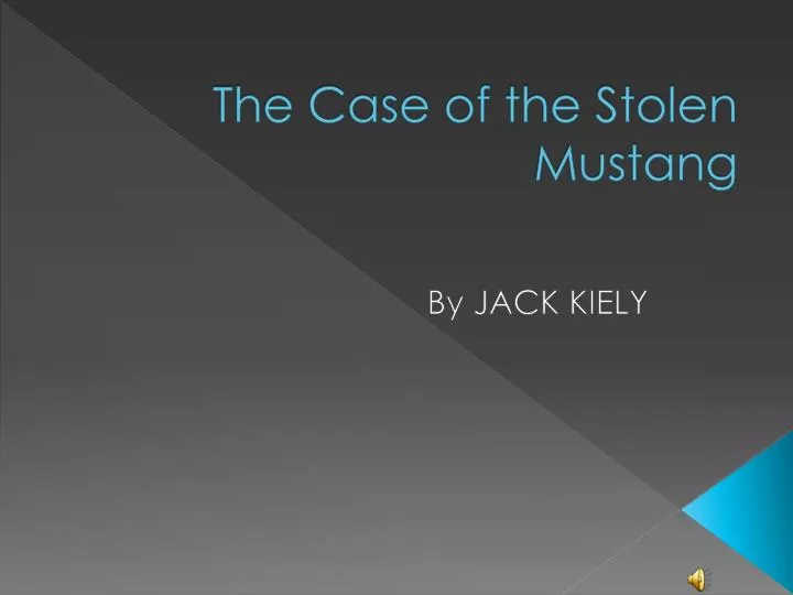 the case of the stolen mustang