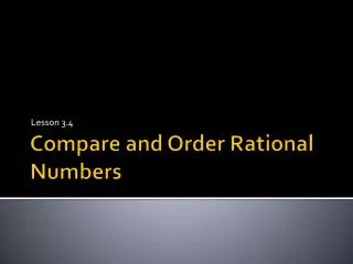 Compare and Order Rational Numbers