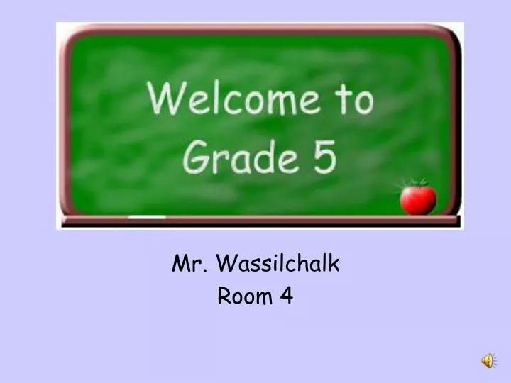 mr wassilchalk room 4