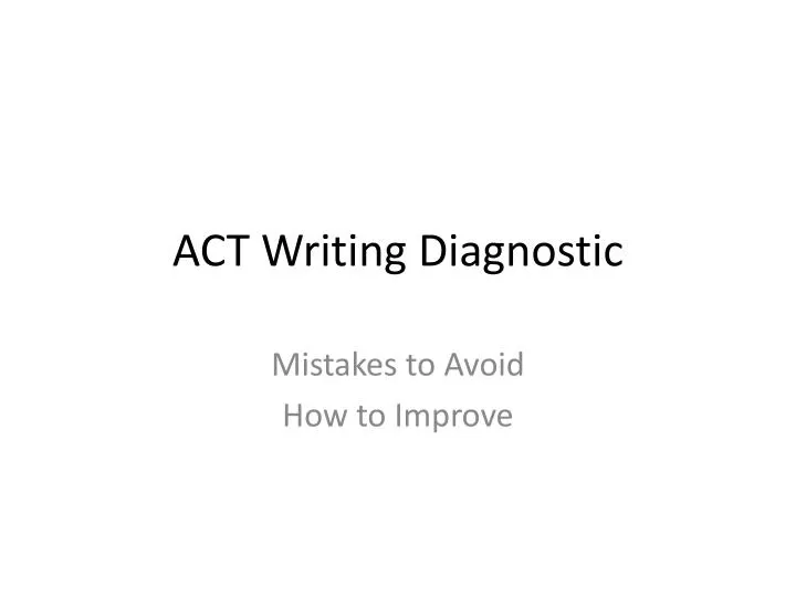 act writing diagnostic